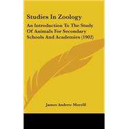 Studies in Zoology : An Introduction to the Study of Animals for Secondary Schools and Academies (1902)