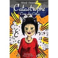 Catastrophe at Come-alive Cottage