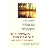 The Cosmic Laws of Golf (and everything else)