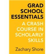 Grad School Essentials