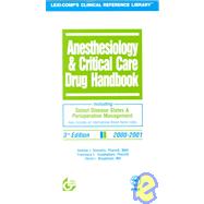 Anesthesiology & Critical Care Drug Handbook