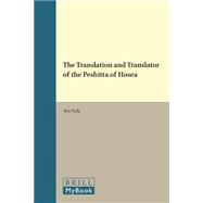 The Translation and Translator of the Peshitta of Hosea