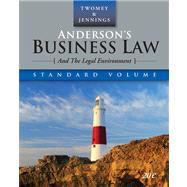 Anderson’s Business Law and the Legal Environment, Standard Edition