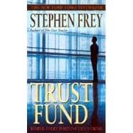 Trust Fund A Novel