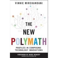 The New Polymath Profiles in Compound-Technology Innovations