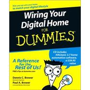 Wiring Your Digital Home For Dummies<sup>?</sup>