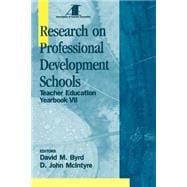 Research on Professional Development Schools : Teacher Education Yearbook VII