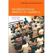 INTERNATIONAL PRIESTS IN AMERICA