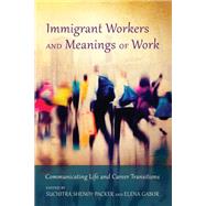 Immigrant Workers and Meanings of Work
