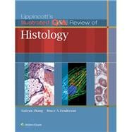 Lippincott's Illustrated Q&a Review of Histology