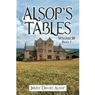 Alsop's Tables : Volume III Part I