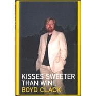 Kisses Sweeter than Wine