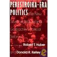 Perestroika-Era Politics
