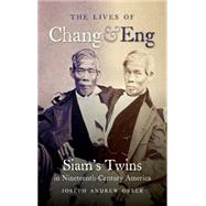 The Lives of Chang & Eng