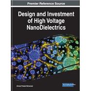 Design and Investment of High Voltage NanoDielectrics