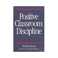 Positive Classroom Discipline