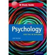 Psychology for the IB Diploma Study Guide