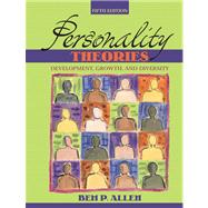 Personality Theories: Development, Growthnd Diversity- (Value Pack w/MySearchLab)