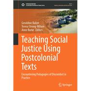 Teaching Social Justice Using Postcolonial Texts