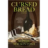 Cursed Bread A Novel