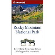 Frommer's<sup>®</sup> Rocky Mountain National Park, 4th Edition
