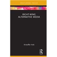 Alternative Right-Wing Media,9781138318304