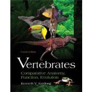 Vertebrates : Comparative Anatomy, Function, Evolution