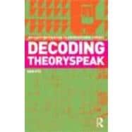Decoding Theoryspeak: An Illustrated Guide to Architectural Theory