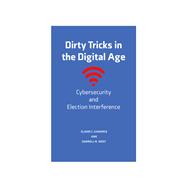 Dirty Tricks in the Digital Age