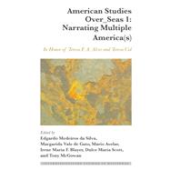 American Studies Over_Seas 1: Narrating Multiple America(s)