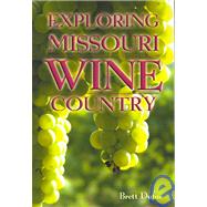 Exploring Missouri Wine Country