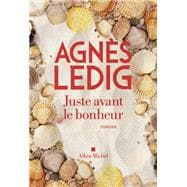 Juste avant le bonheur by Agnès | eCampus.com