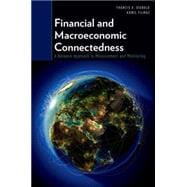 Financial and Macroeconomic Connectedness A Network Approach to Measurement and Monitoring