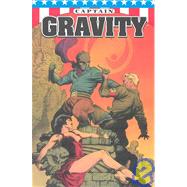 Captain Gravity : The Collected Adventure