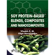 Soy Protein-based Blends, Composites and Nanocomposites