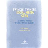 Twinkle, Twinkle, Social Media Star
