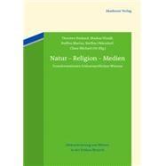 Natur – Religion – Medien