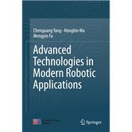 Advanced Technologies in Modern Robotic Applications