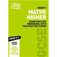 Letts GCSE 9-1 Revision Success – GCSE 9-1 Maths Higher Exam Practice Workbook, with Practice Test Paper