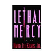 Lethal Mercy