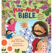The Play-Along Bible Imagining God's Story through Motion and Play