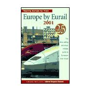Europe by Eurail 2001; How to Tour Europe by Train