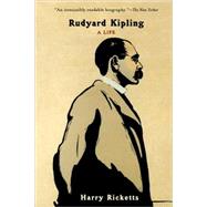 Rudyard Kipling A Life