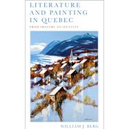 Literature and Painting In Quebec