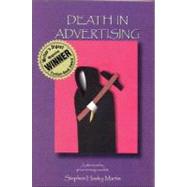 Death in Advertising : An Award-Winning Whodunit