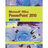 Microsoft PowerPoint 2010 Illustrated Brief,9780538748308 Microsoft PowerPoint 2010 Illustrated Brief,9780538748308