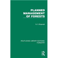 Planned Management of Forests