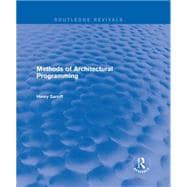 Methods of Architectural Programming (Routledge Revivals)