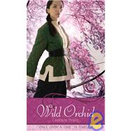 The Wild Orchid: A Retelling of the Ballad of Mulan
