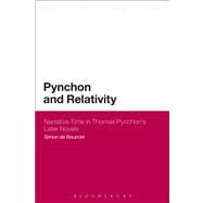 Pynchon and Relativity Narrative Time in Thomas Pynchon's Later Novels